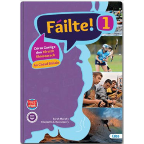 Fáilte! 1 Irish textbook by EDCO