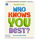 Who Knows You Best?