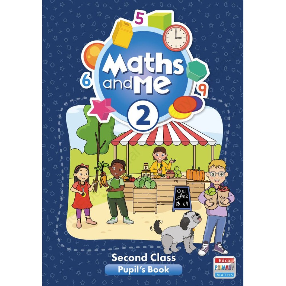 Maths and Me 2 - Pupils Book & Home School Links Book & Progress Assessment Booklet - Set - Second Class