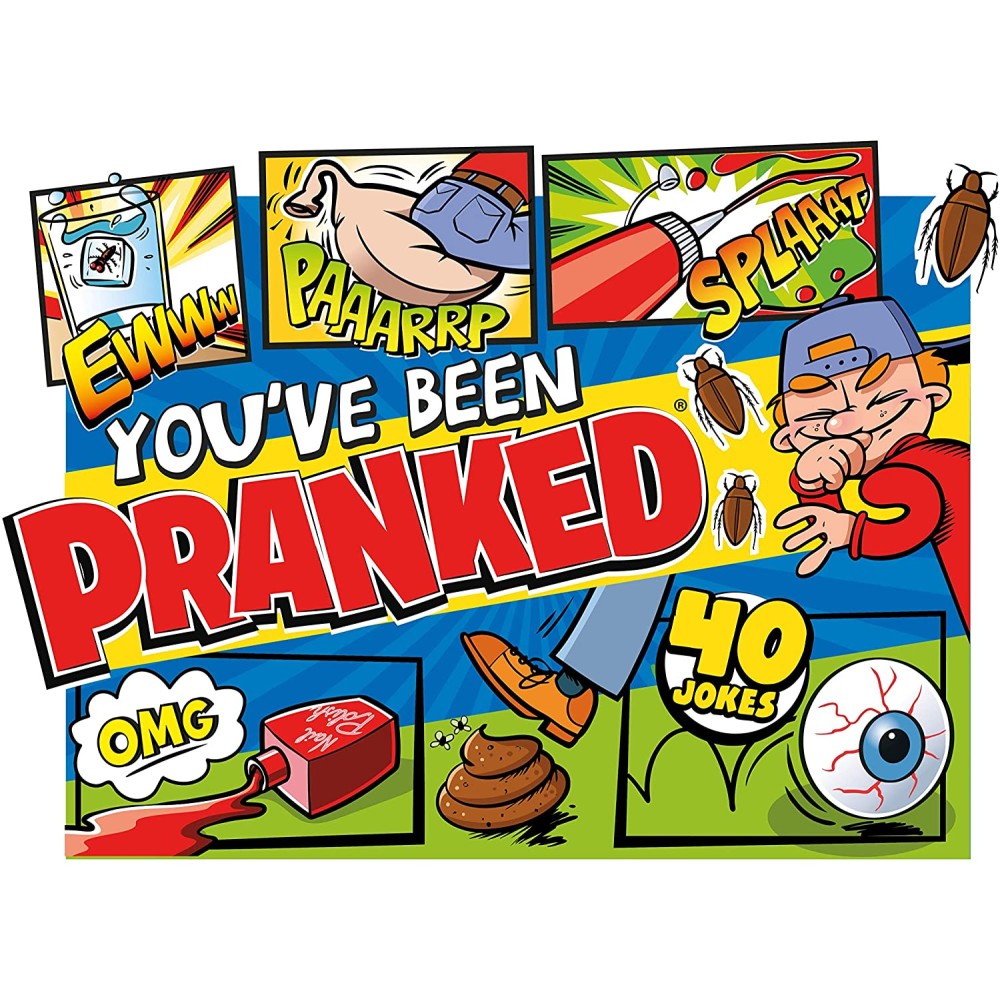 You’ve Been Pranked