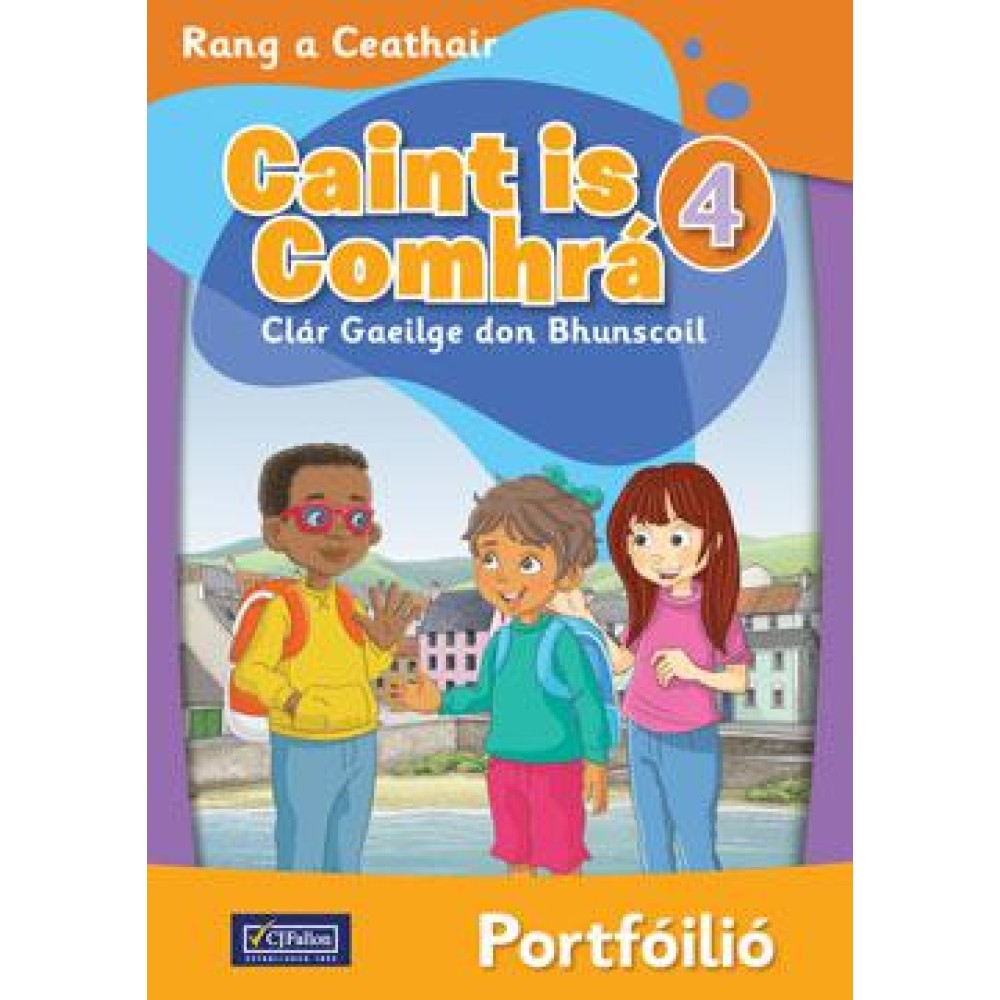 Caint is Comhrá 4 - Textbook and Portfolio Book - Set
