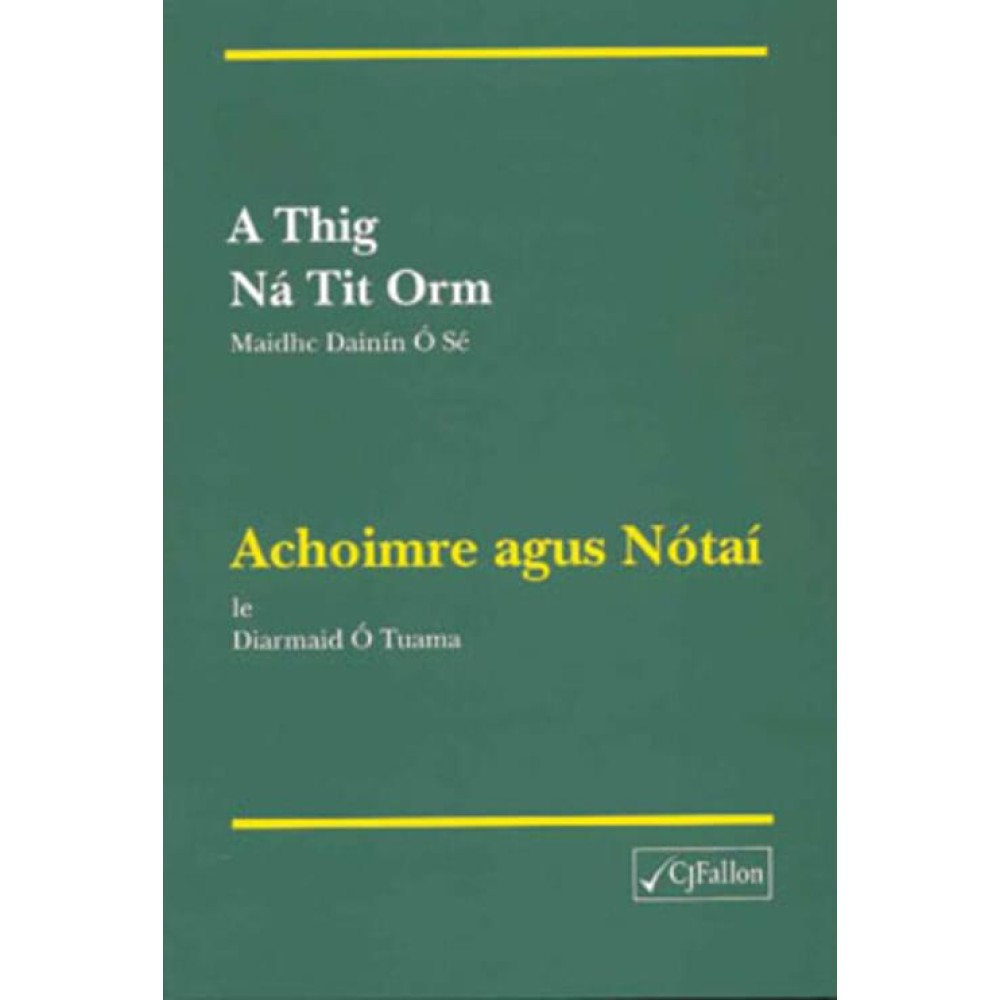 A Thig Na Tit Orm Notes