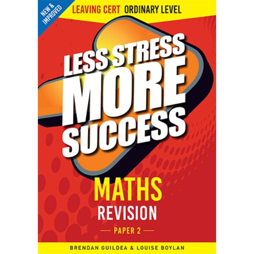 Less Stress More Success Project Maths LC Ordinary Paper 2