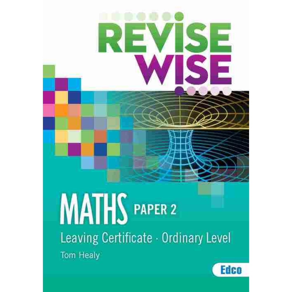 Revise Wise LC Maths Ordinary P2