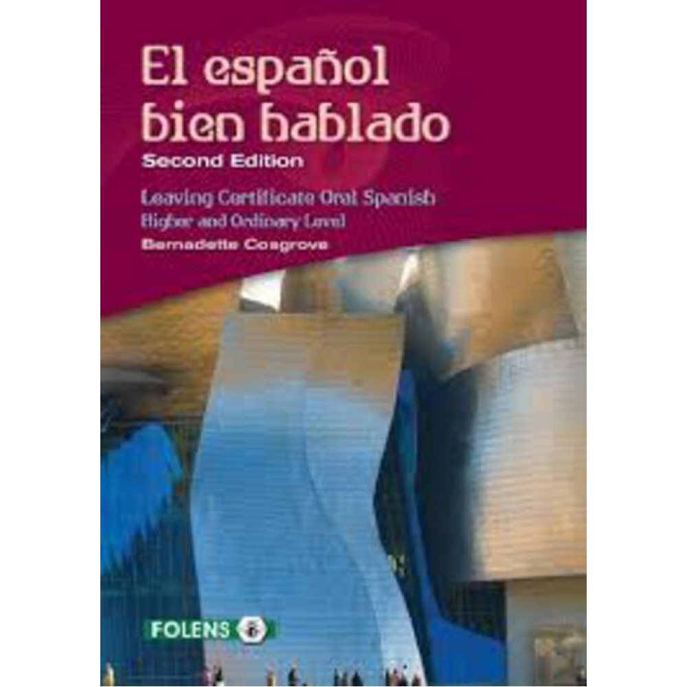 El Espanol Bien Hablado, 2nd Edition