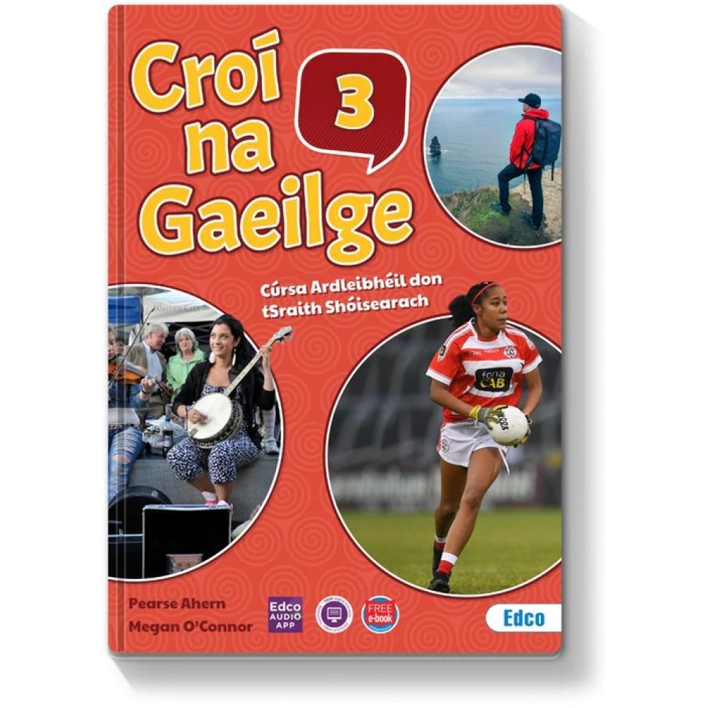 New Croi na Gaeilge 3 (Text & Leabhair Gniomhaiocht)