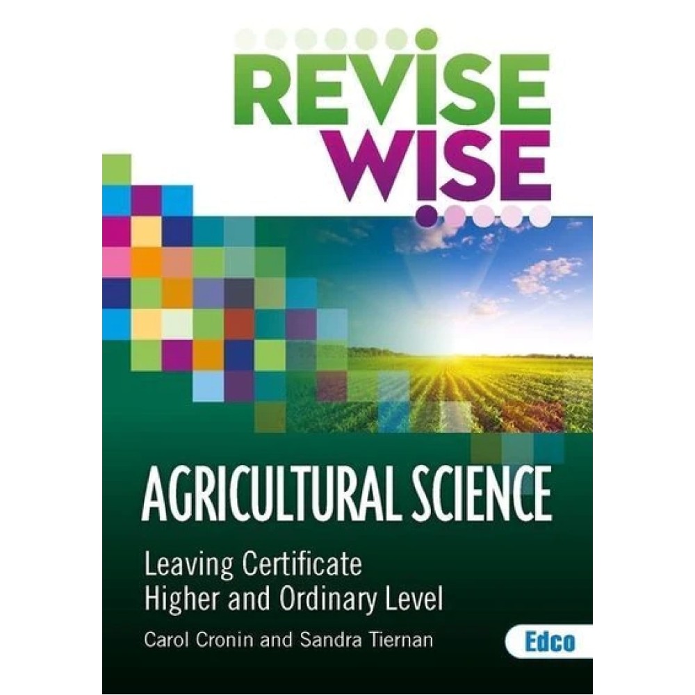 Revise Wise - Leaving Cert - Agricultural Science