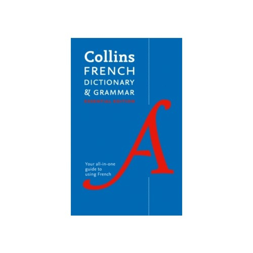 COLLINS FRENCH DICTIONARY & GRAMMAR