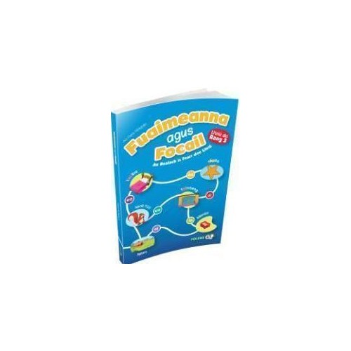 Fuaimeanna agus Focail 2nd Ed 3rd Class 2014