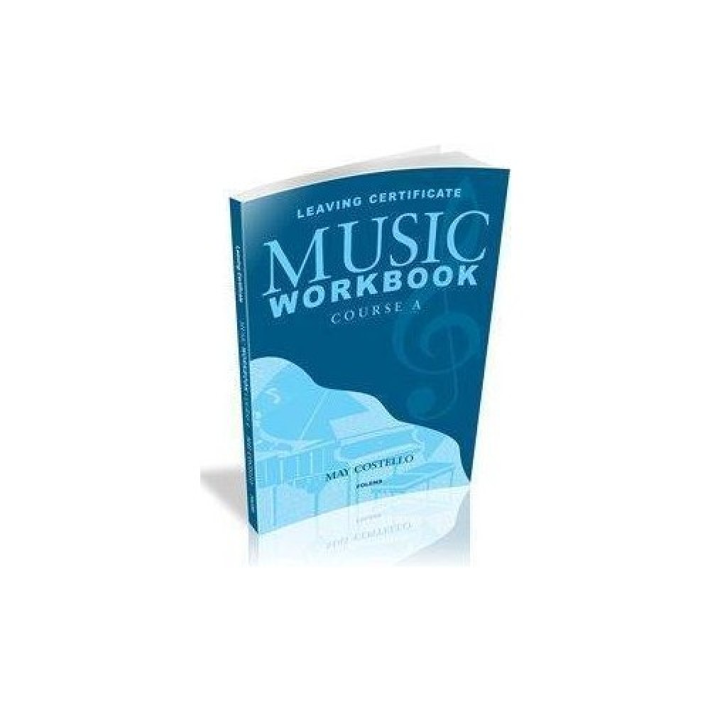 Leaving Cert Music - Workbook Course A (Incl. CD)