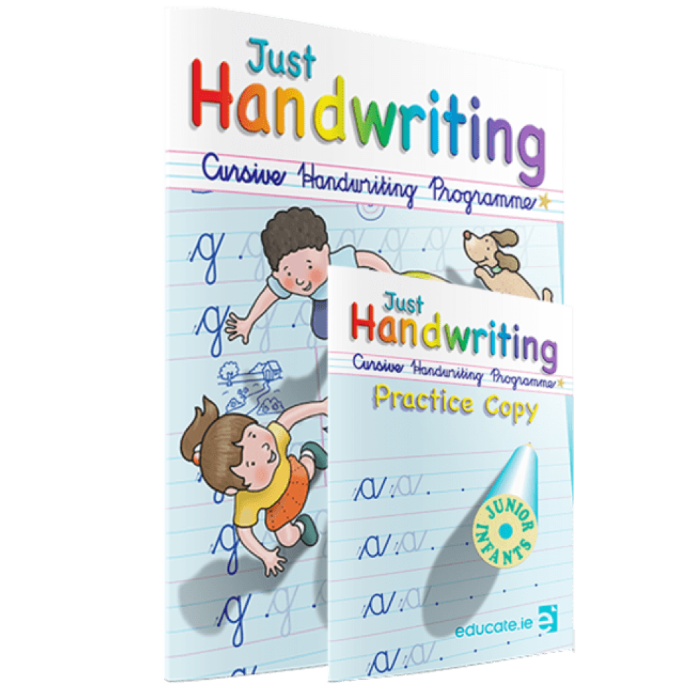 JUST HANDWRITING -  Junior Infants + Practice Copy