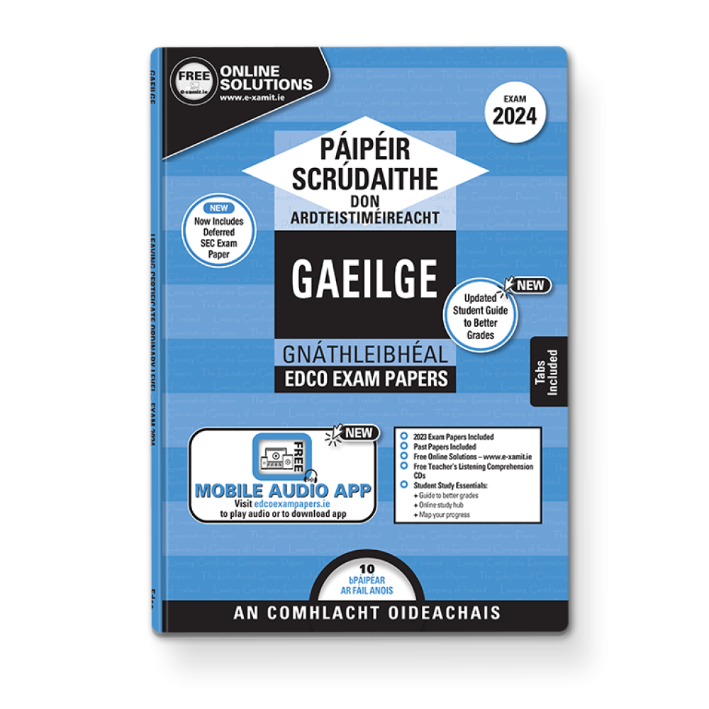 Exam Papers - Leaving Cert - Gaeilge / Irish - Gnáthleibhéal / Ordinary Level - Exam 2024